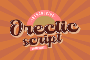 Orectic Script: A Bold Hand-Lettered Font for Modern Branding